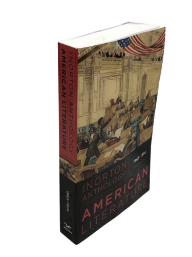 THE NORTON ANTHOLOGY OF AMERICAN LITERATURE 1865-1914 10th Edition by Robert L..