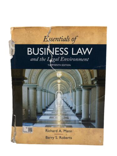 Essentials of Business Law and the Legal Environment, Roberts, Barry S.,Mann,