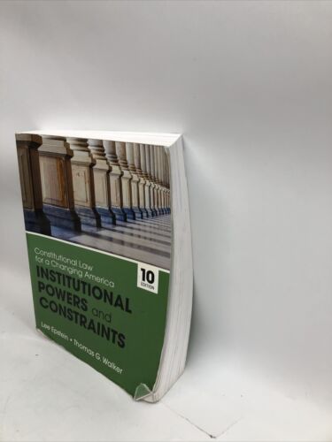 Constitutional Law for a Changing America: Institutional Powers 10th Edition