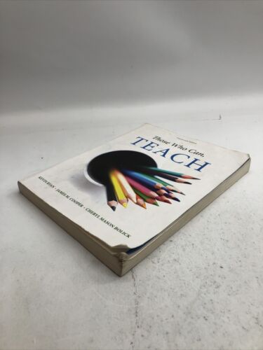 Those Who Can, Teach James Cooper, Kevin Ryan Cheryl Mason Bolick 14th Edition