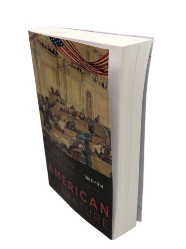 THE NORTON ANTHOLOGY OF AMERICAN LITERATURE 1865-1914 10th Edition by Robert L..