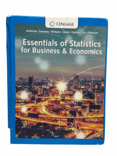 Essentials of Statistics for Business and Economics by Dennis J. Sweeney, David