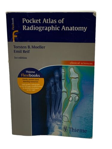 Pocket Atlas of Radiographic Anatomy 3rd Edition (Flexibooks) Torsten B. Moeller