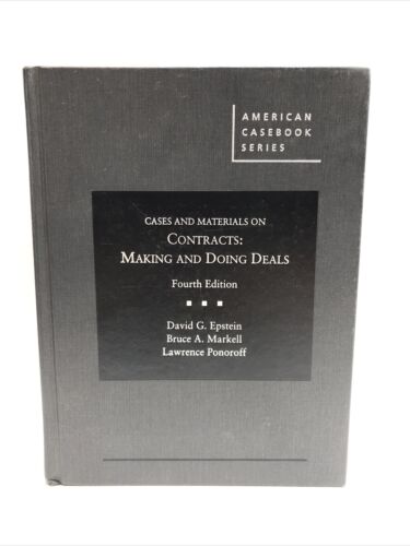 Cases and Materials on Contracts Book: Making and Doing Deals 4th American Case