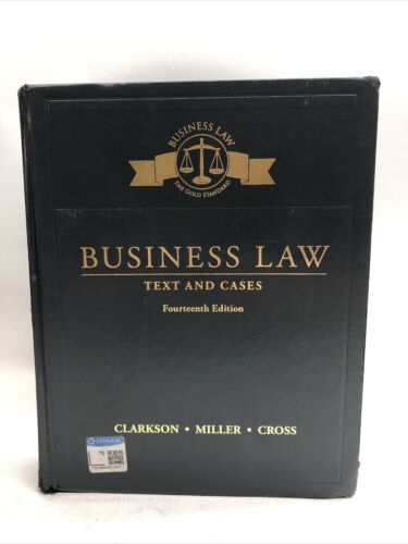 Business Law Text and Cases 14th Edition, Clarkson, Miller, Cross, Hardcover