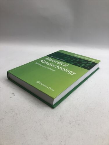 Biomedical Nanotechnology Book : Methods and Protocols by Sarah Hurst Petrosko