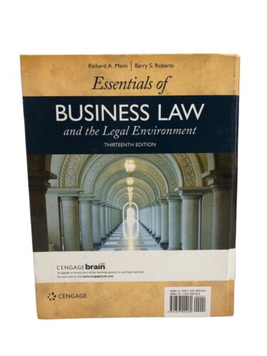 Essentials of Business Law and the Legal Environment, Roberts, Barry S.,Mann,