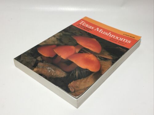 Texas Mushrooms: A Field Guide By Susan Metzler and Van Metzler 1992 First Ed PB